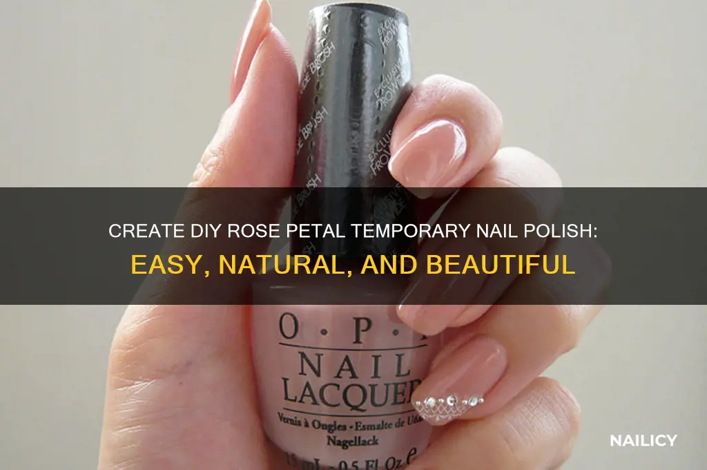 how to make a temporary nail polish with rose petals