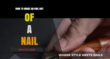 Crafting an Awl: Transforming Nails
