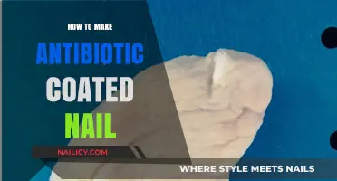 Creating Antibiotic-Coated Nails: An Effective Solution