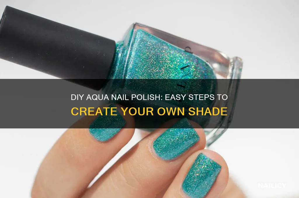 how to make aqua nail polish