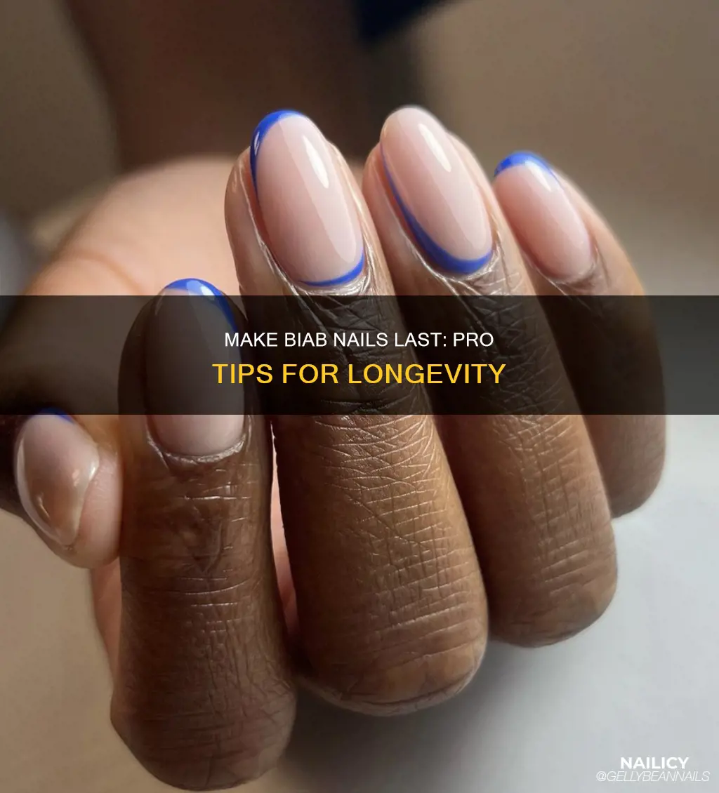 how to make biab nails last longer