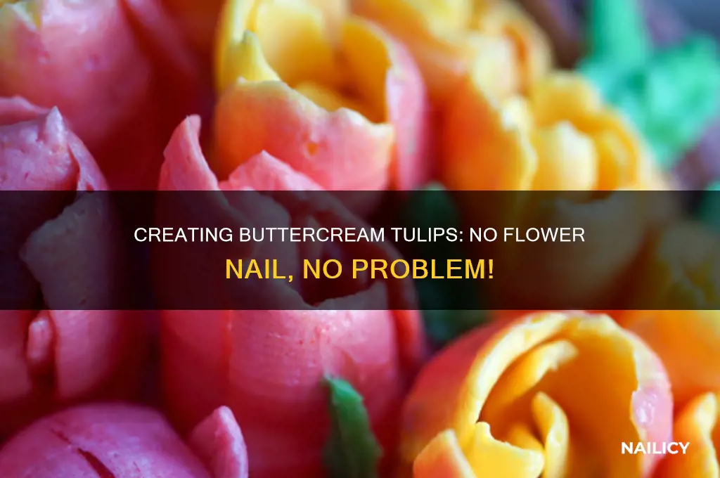 how to make buttercream tulips without flower nail