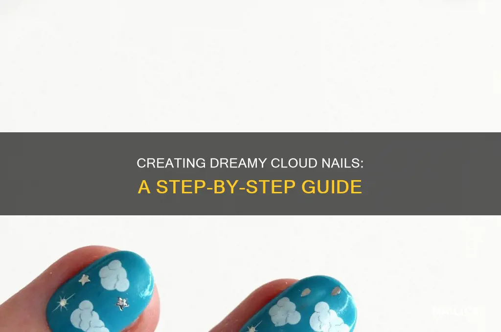 how to make cloud nails