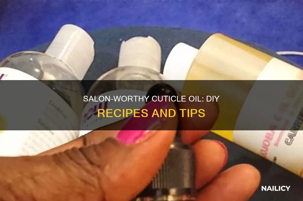 how to make cuticle oil like nail salon