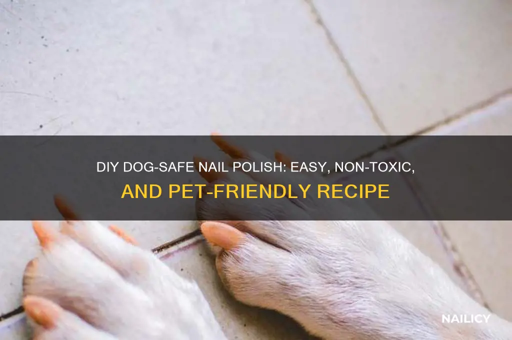 how to make dog safe nail polish