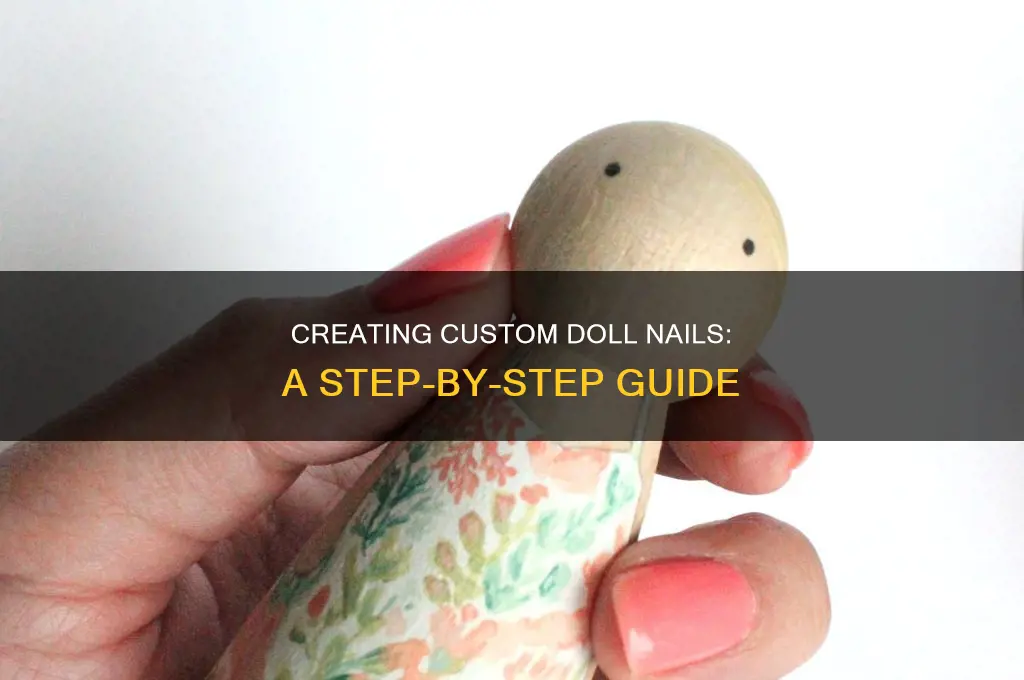 how to make fake nails for dolls