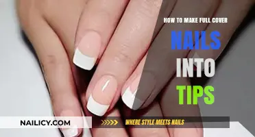Full Cover Nails: Transforming into Tips