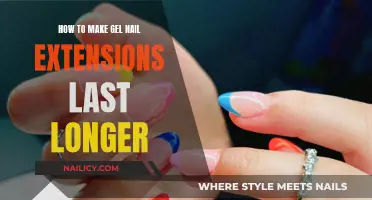 Gel Nail Extensions: Making Them Last