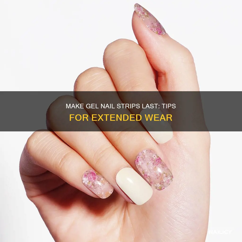 how to make gel nail strips last longer