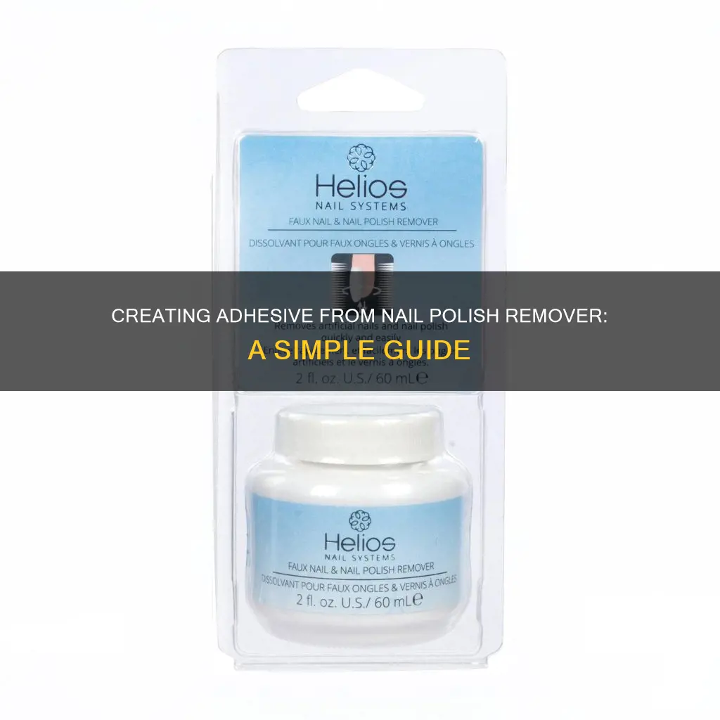 how to make glue with nail polish remover