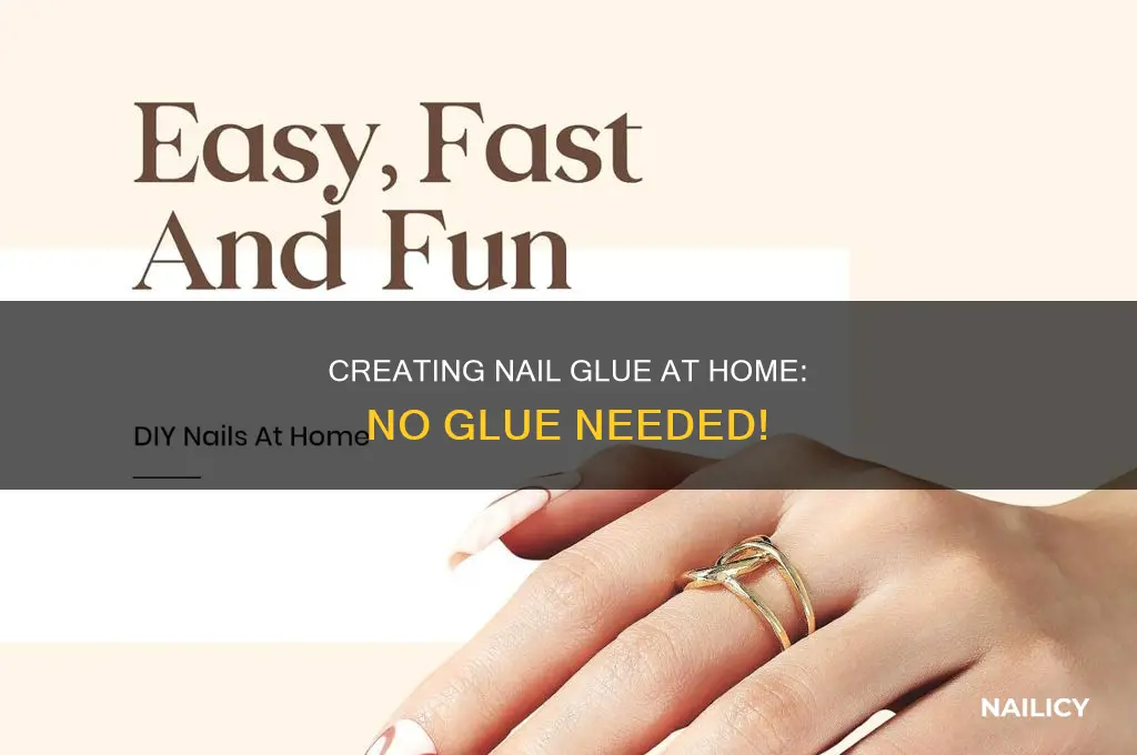 how to make homemade nail glue without glue