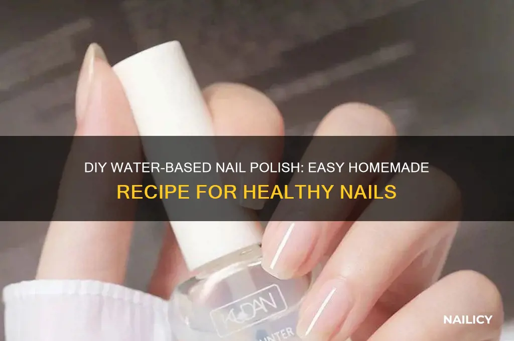 how to make homemade water based nail polish