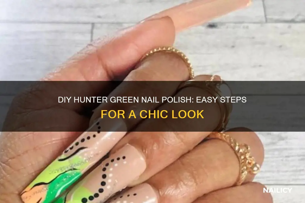how to make hunter green nail polish