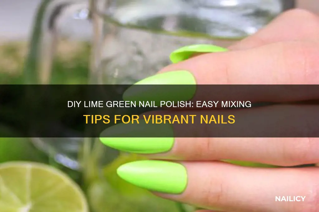 how to make lime green nail polish