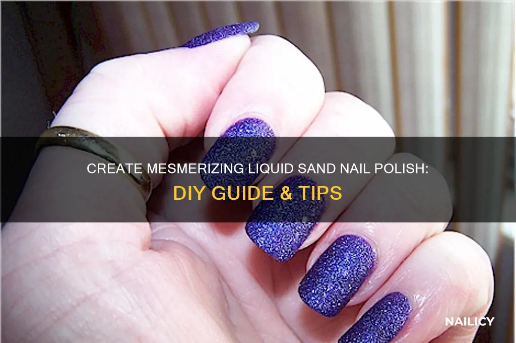 how to make liquid sand nail polish