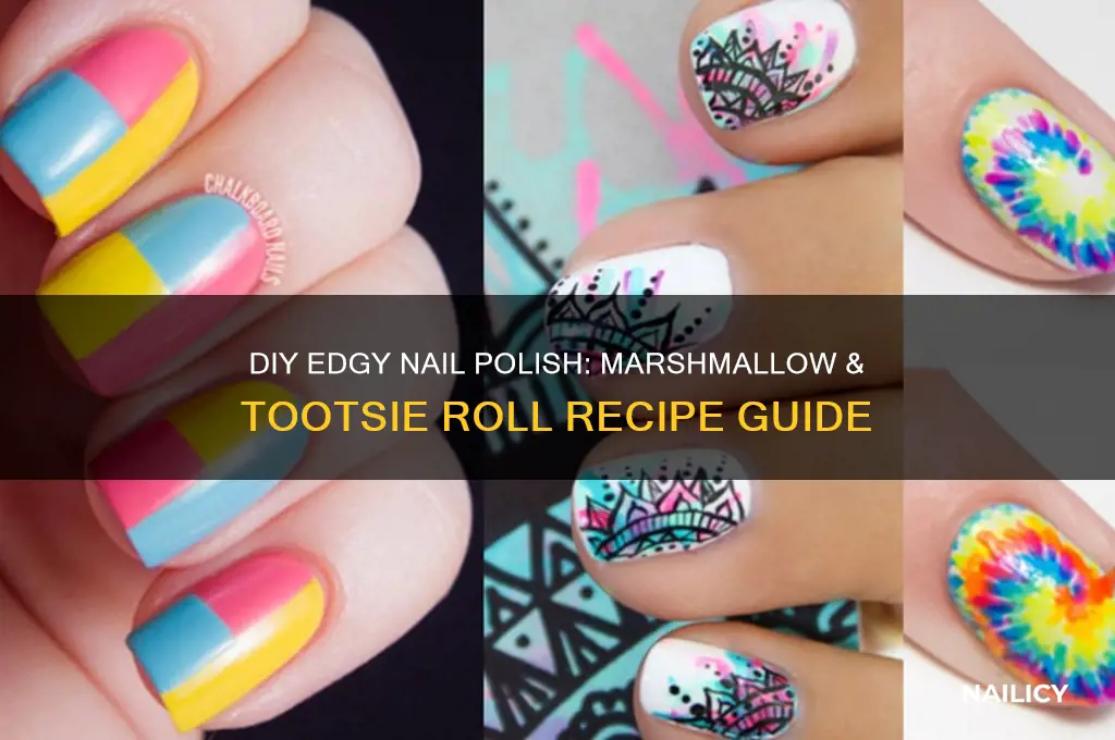 how to make marshmallow and tootsie roll nail polish