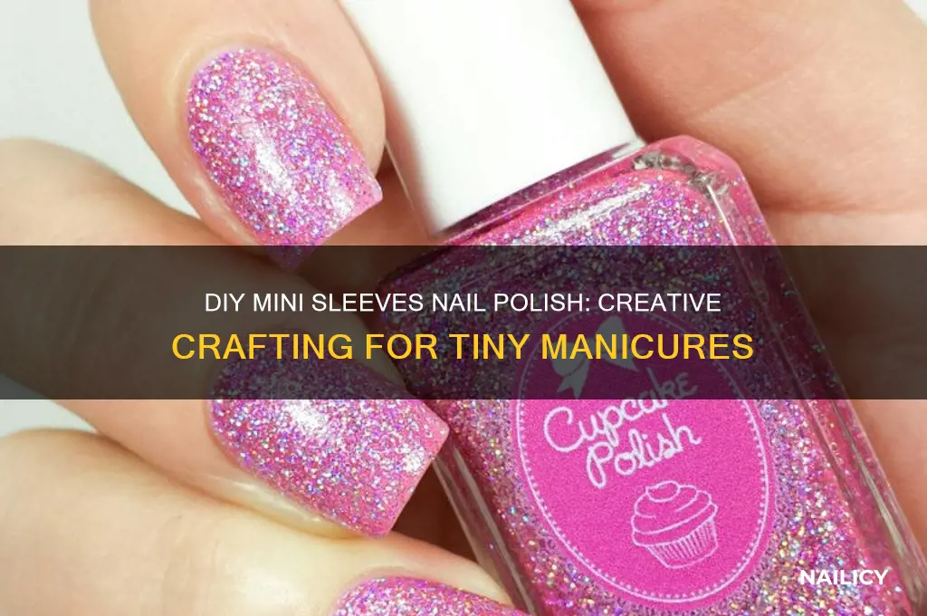 how to make mini sleeves nail polish