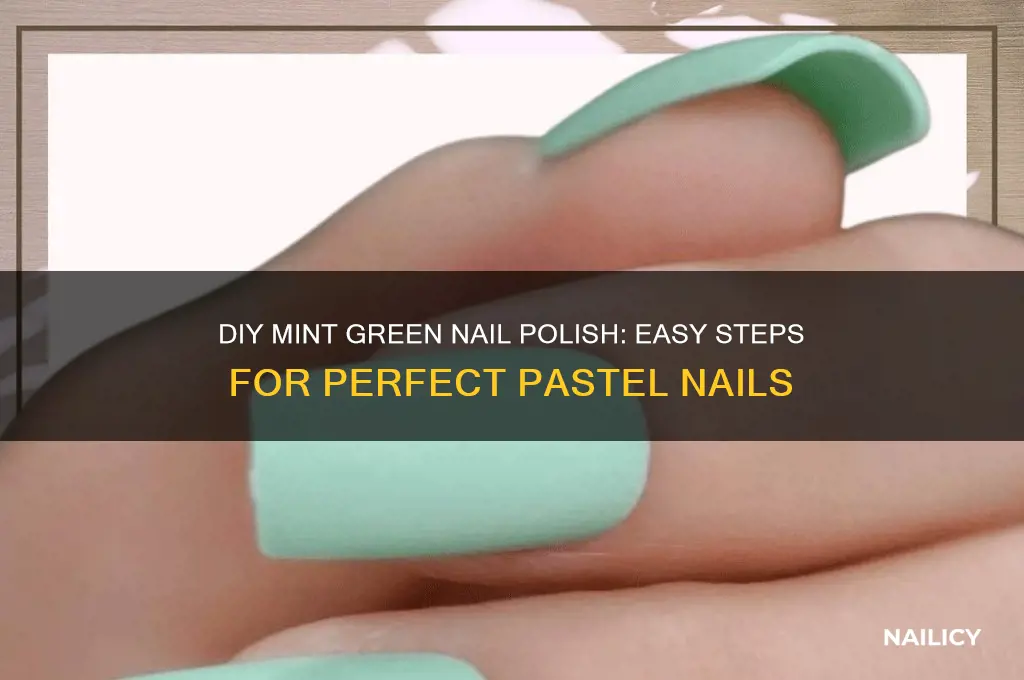how to make mint green nail polish