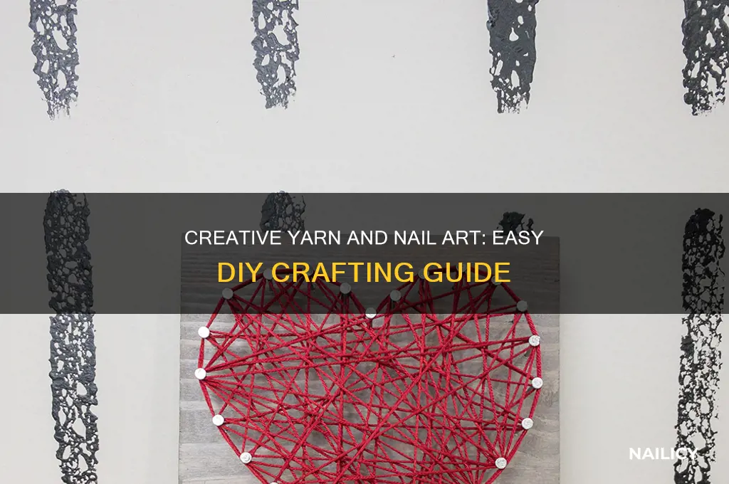 how to make nail and yarn art