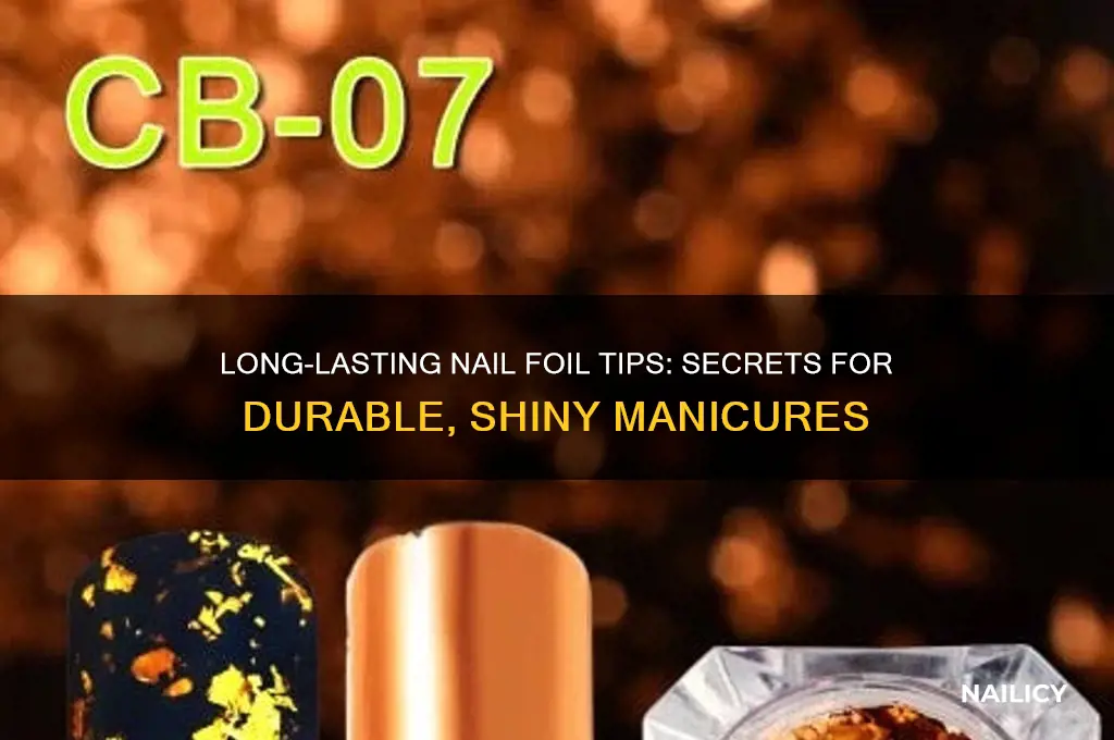 how to make nail foil last