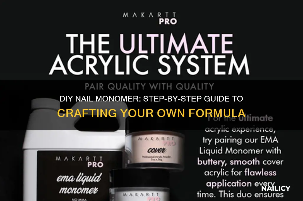 how to make nail monomer
