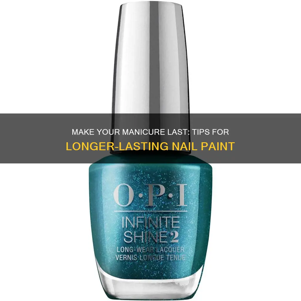 how to make nail paint last longer
