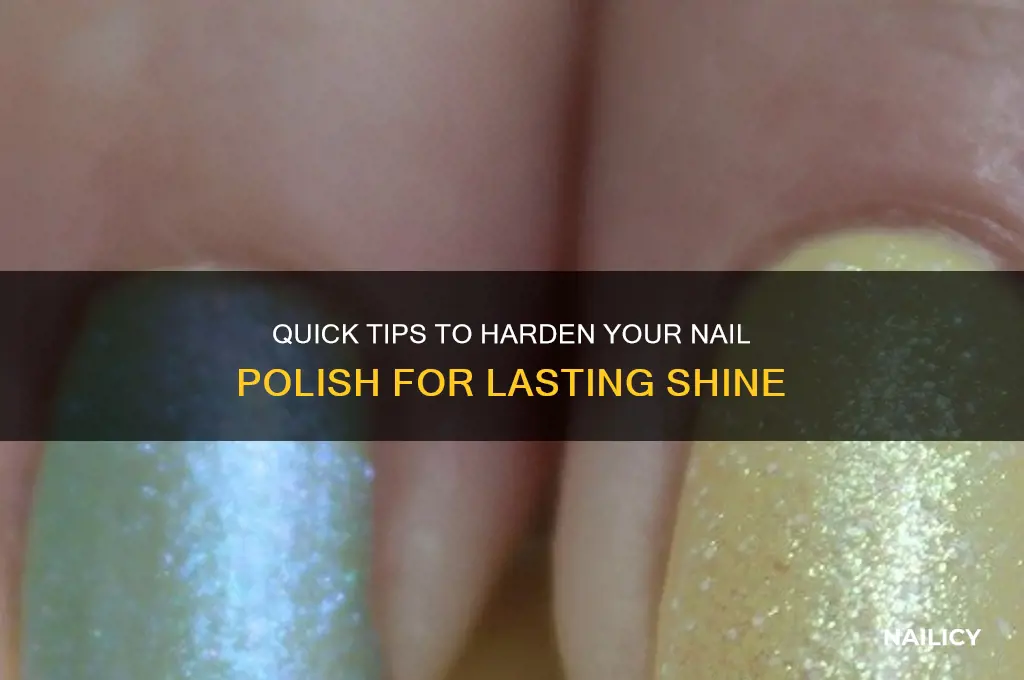 how to make nail polish hard