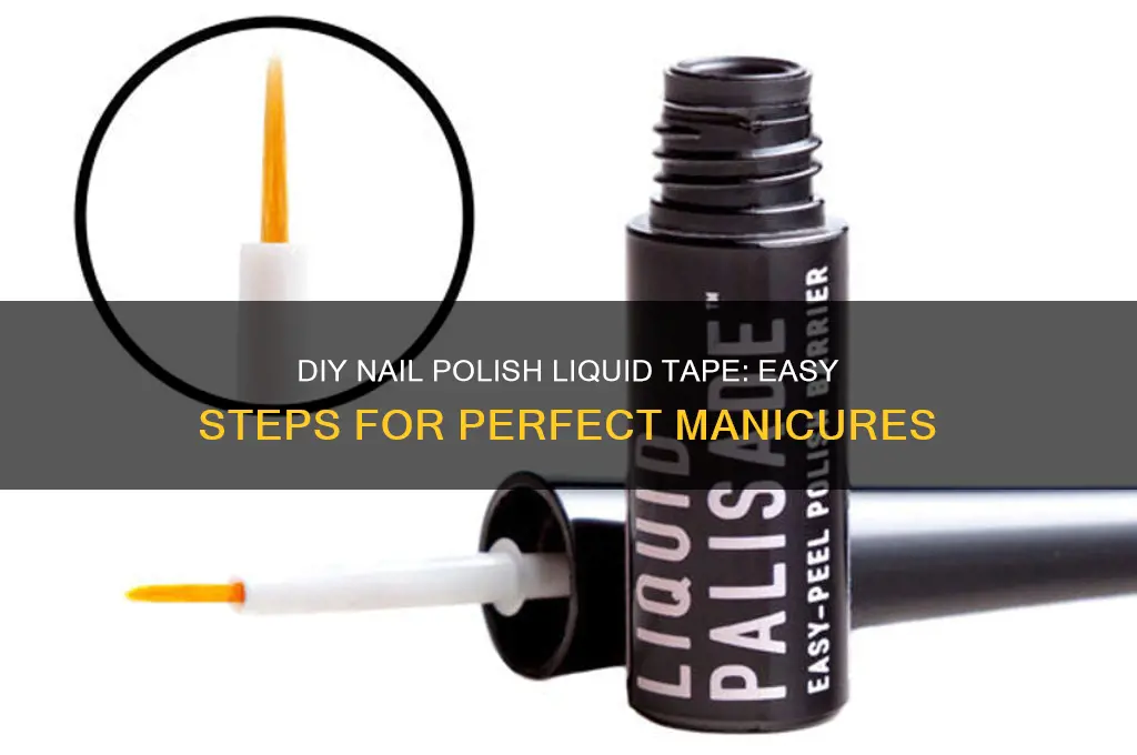 how to make nail polish liquid tape