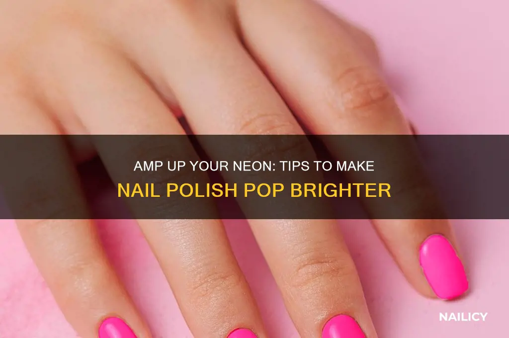 how to make nail polish more neon