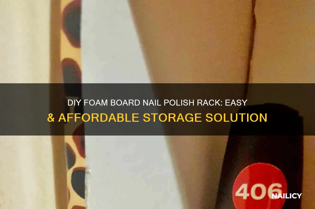 how to make nail polish rack out of foam board