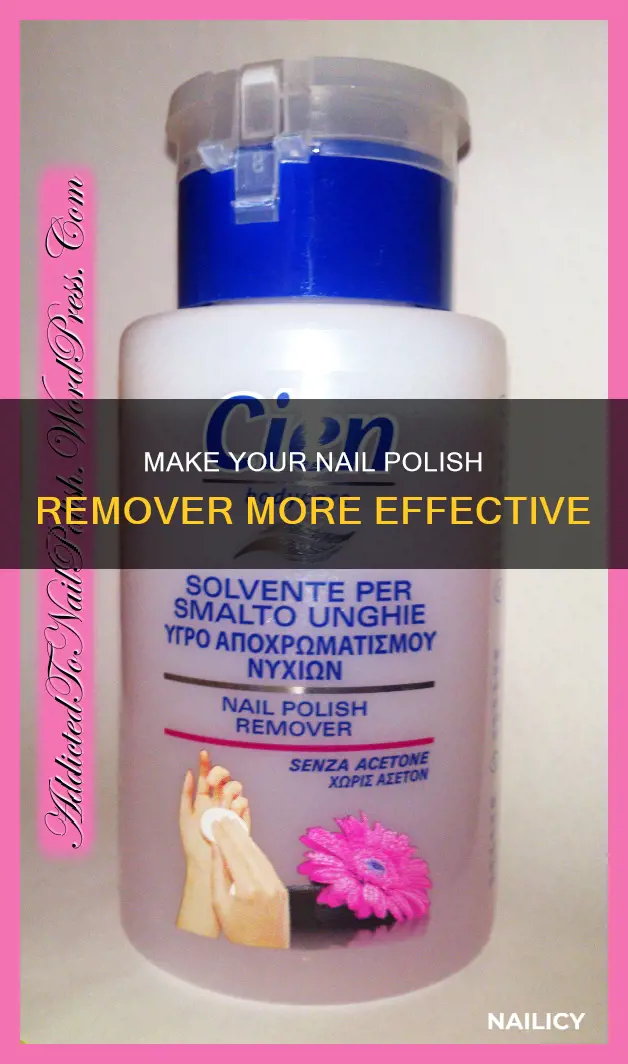 how to make nail polish remover strong