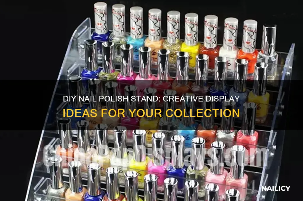 how to make nail polish stand