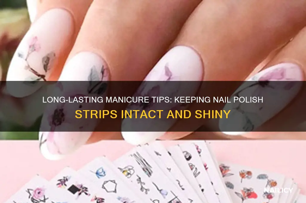 how to make nail polish strips stay on