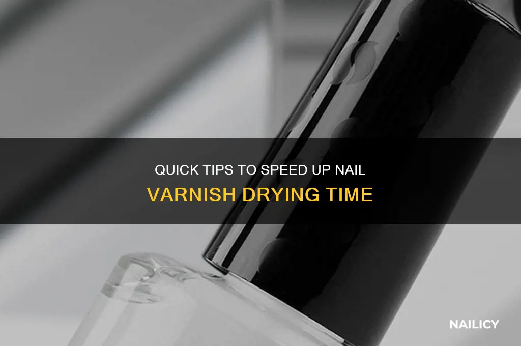 how to make nail varnish dry