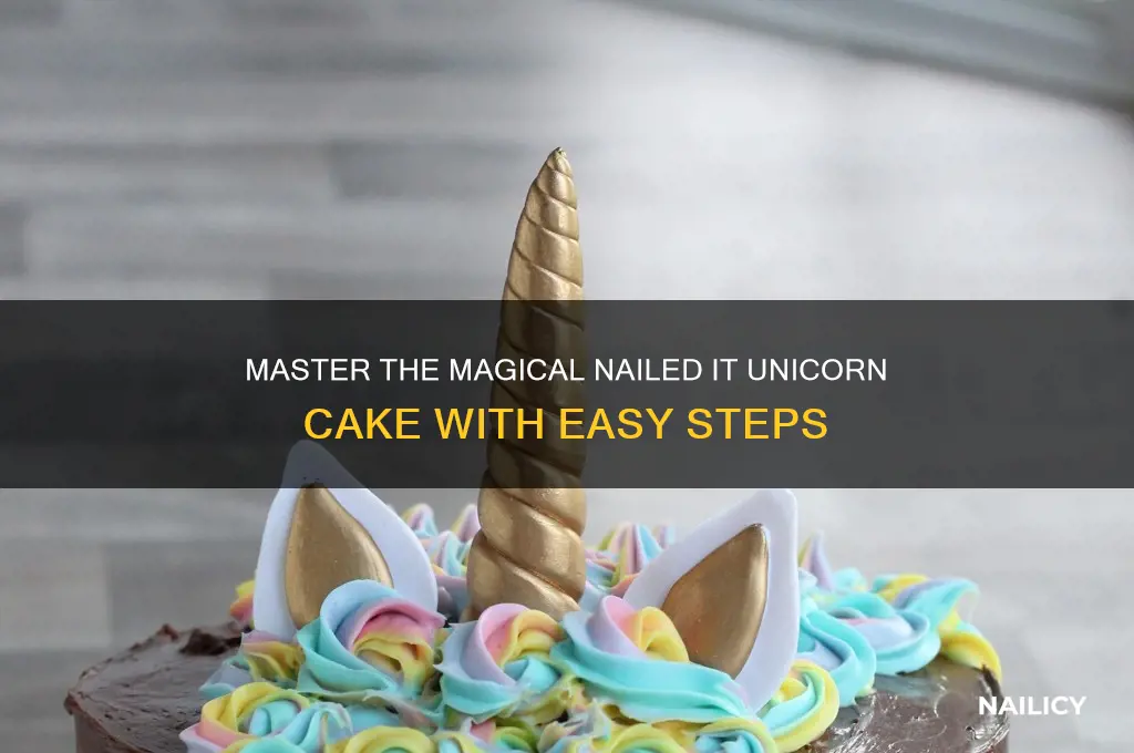 how to make nailed it unicorn cake