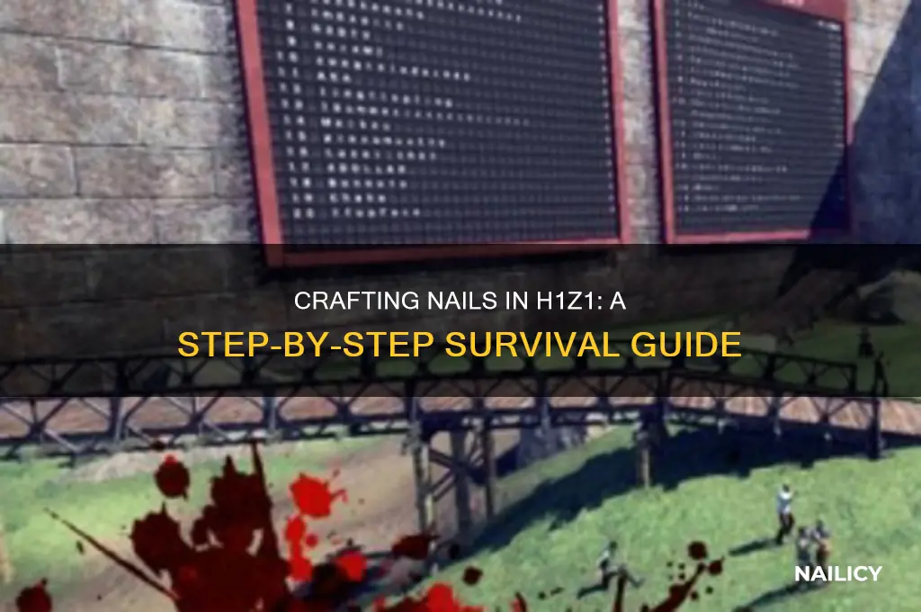 how to make nails in h1z1