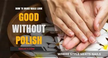 Natural Nail Care Tips: Achieving Healthy, Polished Nails Without Polish