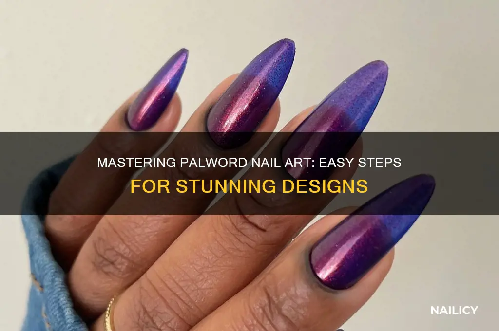 how to make nails palword