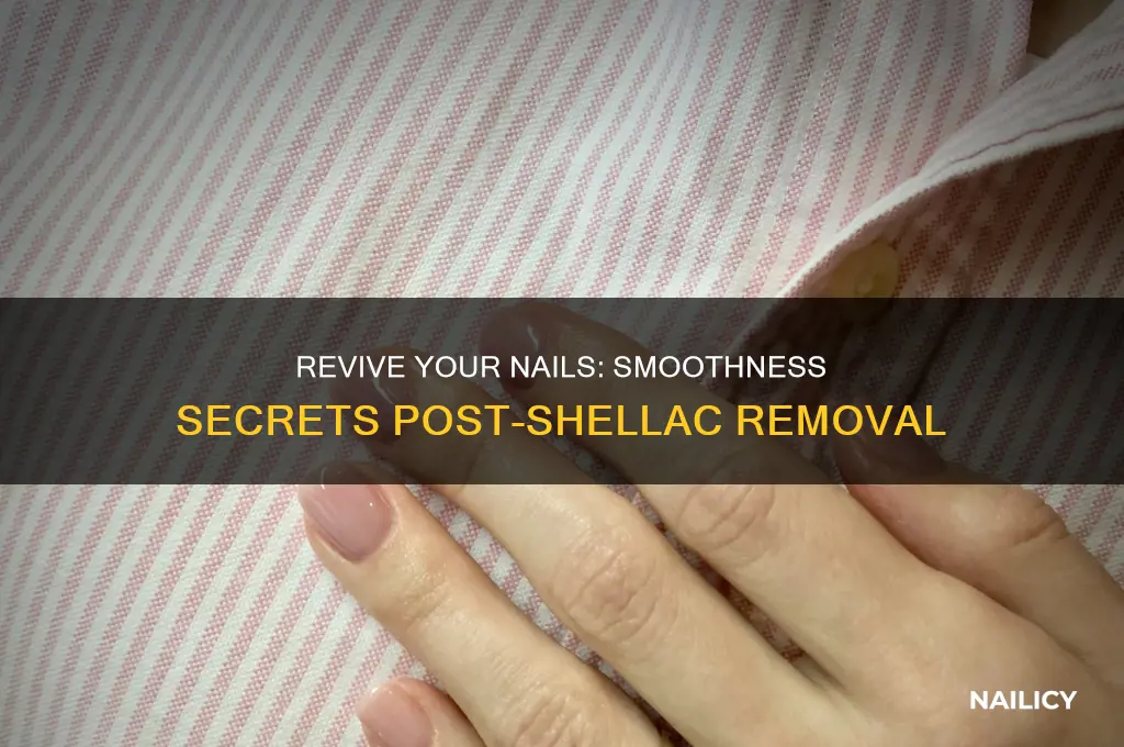 how to make nails smooth after shellac
