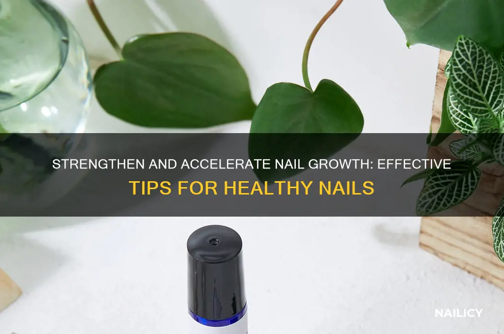 how to make nails strong and grow fast