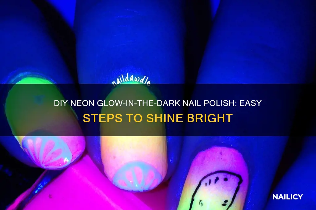 how to make neon glow in the dark nail polish
