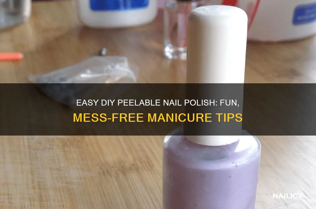 how to make peelable nail polish