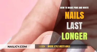 Extend Pink and White Nails' Lifespan: Tips and Tricks