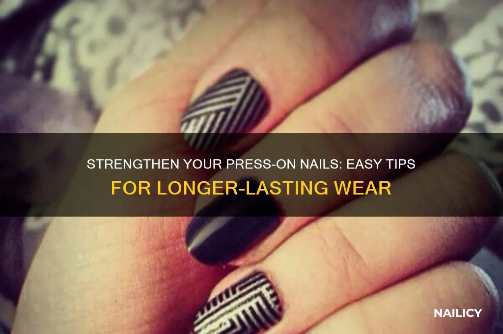 how to make press on nails harder