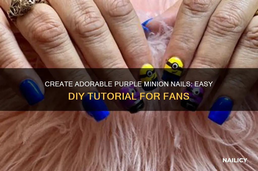 how to make purple minion nails
