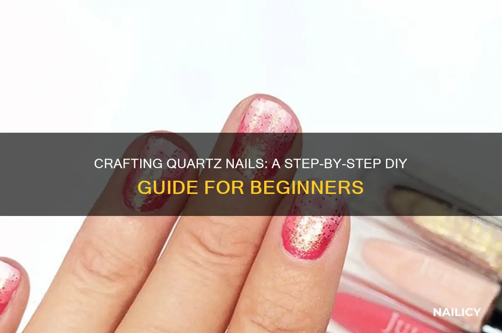 how to make quartz nails