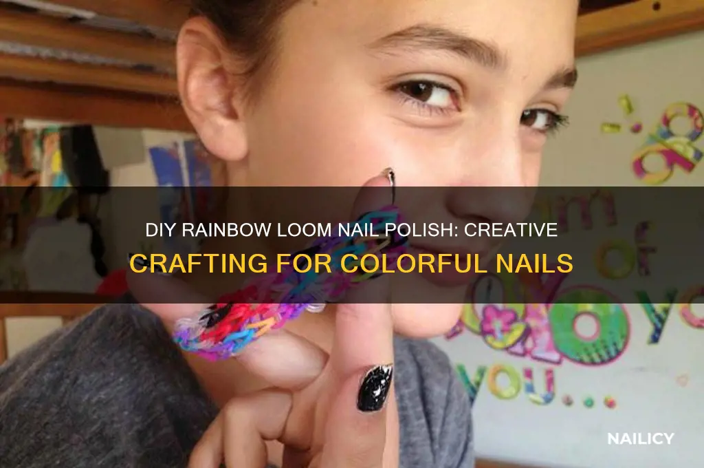 how to make rainbow loom nail polish