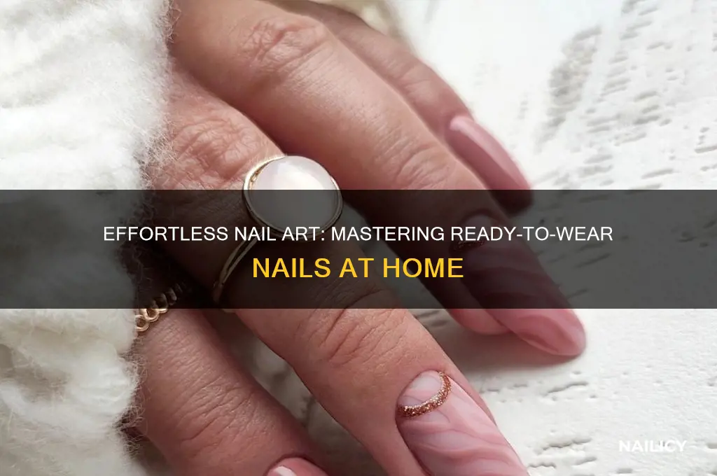 how to make ready to wear nails