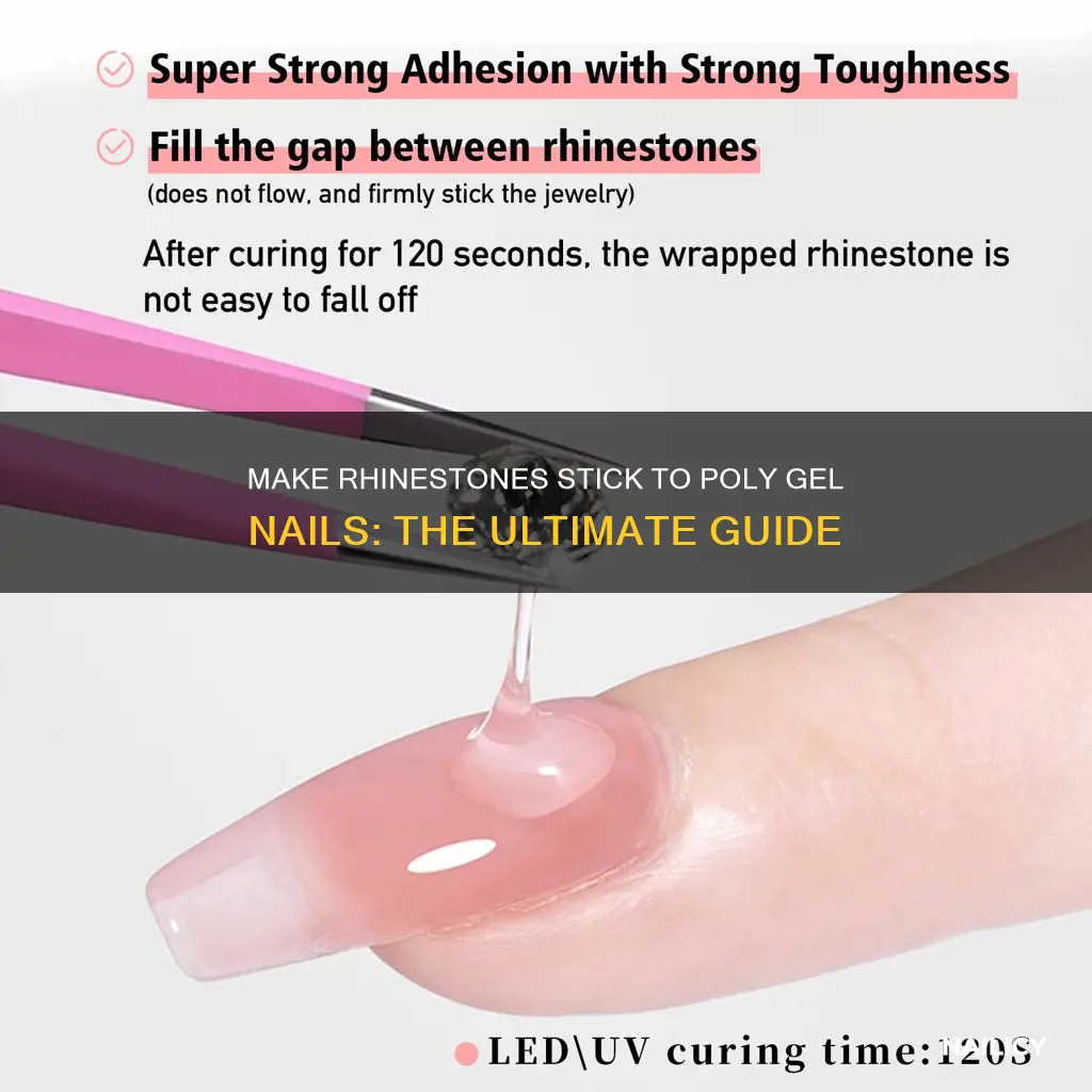 how to make rhinestone stick to poly gel nails