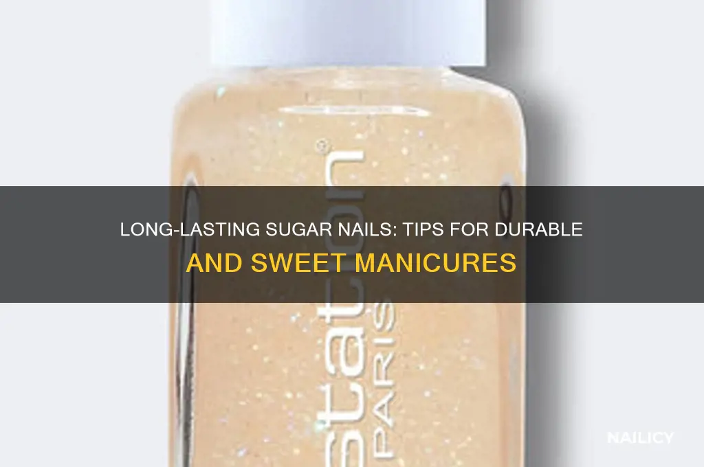 how to make sugar nails last